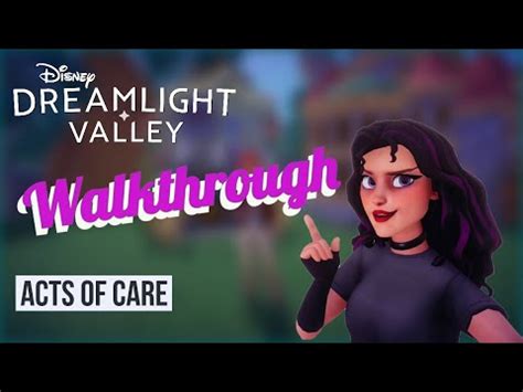 In this video, we'll show you the steps to completing the Acts of Care Quest Guide in Disney Dreamlight Valley! This challenging Quest requires you to help v...